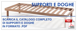 Scarica il Catalogo Supporti e Doghe